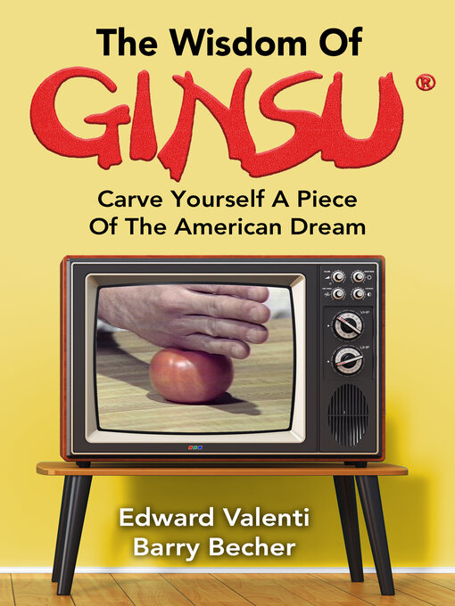 Title details for The Wisdom of Ginsu by Edward Valenti - Available